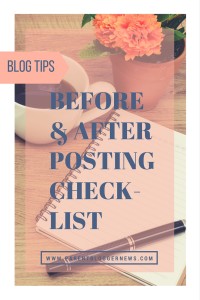 The Before & After Blog Post Checklist - 13 Jobs you should be doing when you publish a new post.